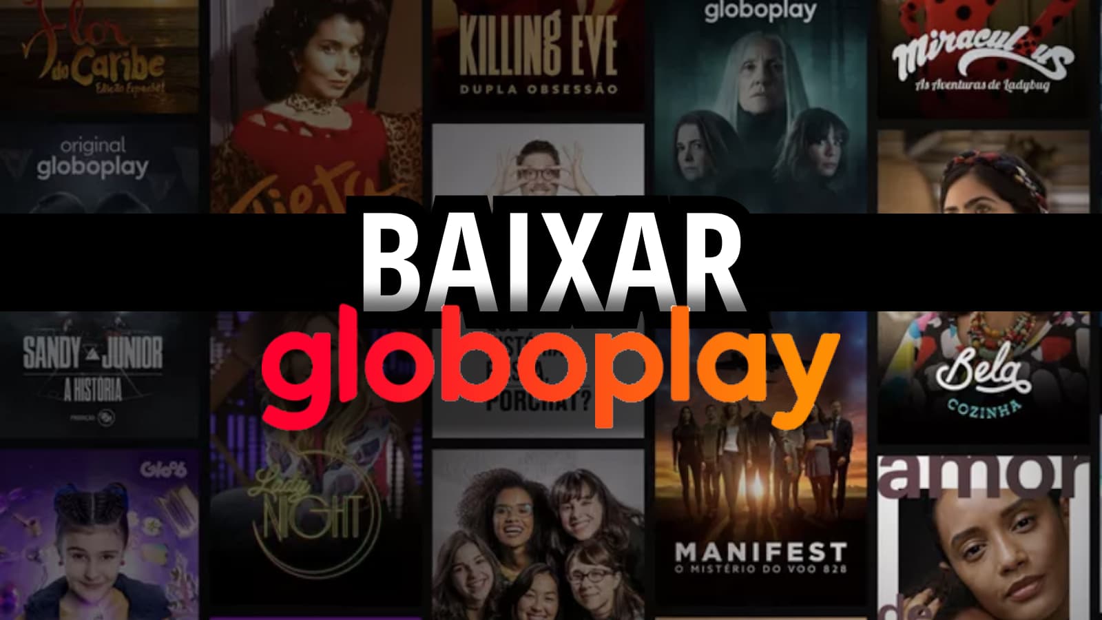 Baixar Globoplay: Como baixar para ver novelas, séries e filmes em 2023